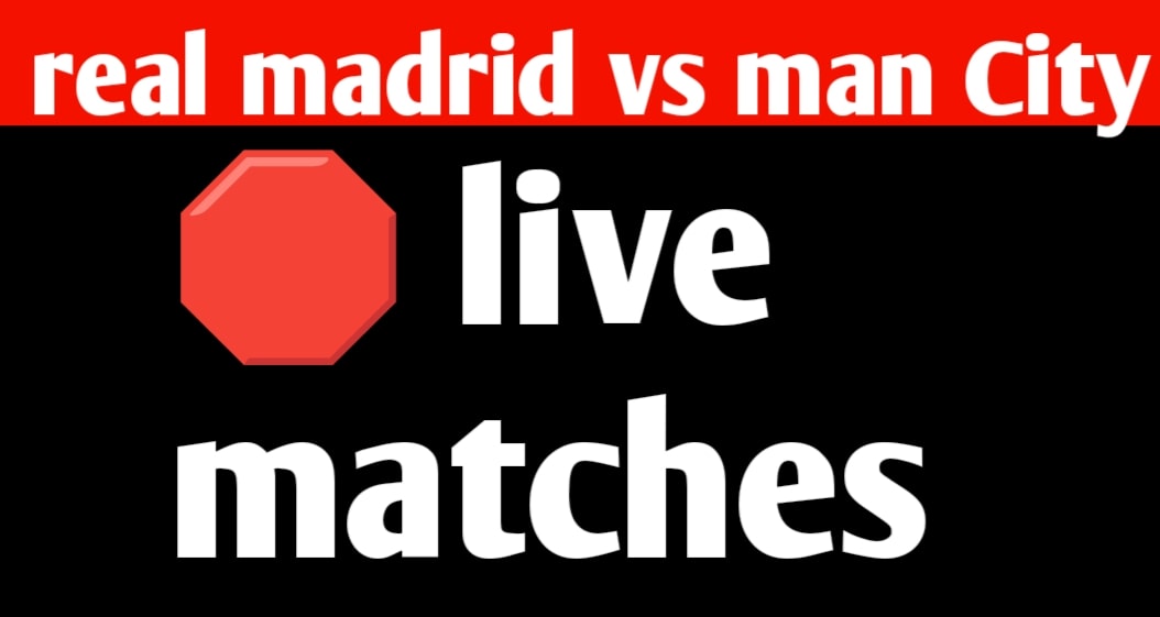 real madrid vs man city