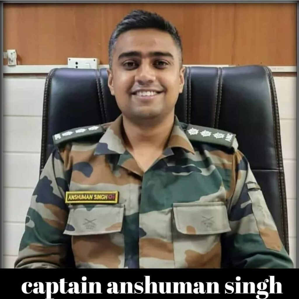 captain anshuman singh kirti chakra